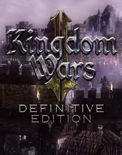 Kingdom wars 2 definitive edition обзор